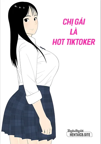 Chị gái là hot tiktoker
